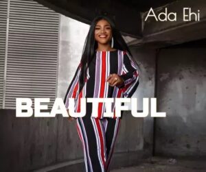 Ada Ehi – Beautiful Mp3