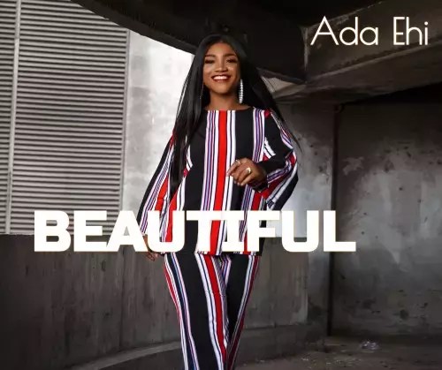 Ada Ehi – Beautiful Mp3